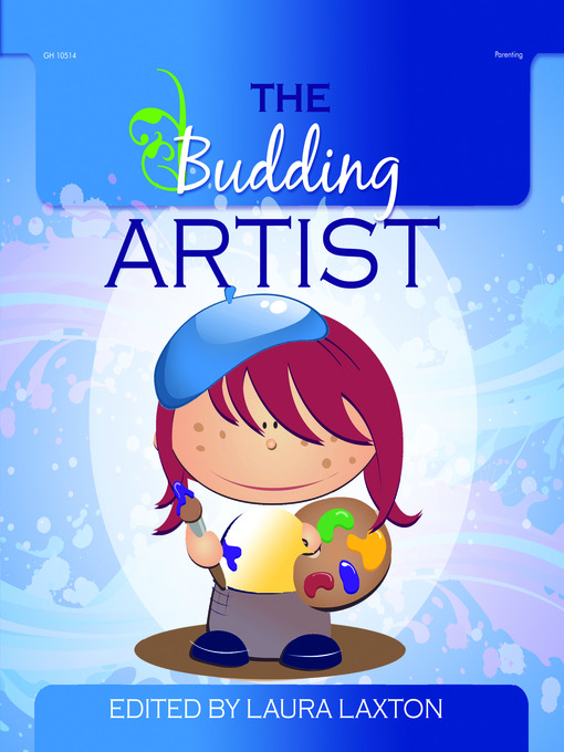Title details for The Budding Artist by Laura Laxton - Available